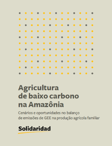 Solidaridad - Agricultura de baixo carbono na Amazônia